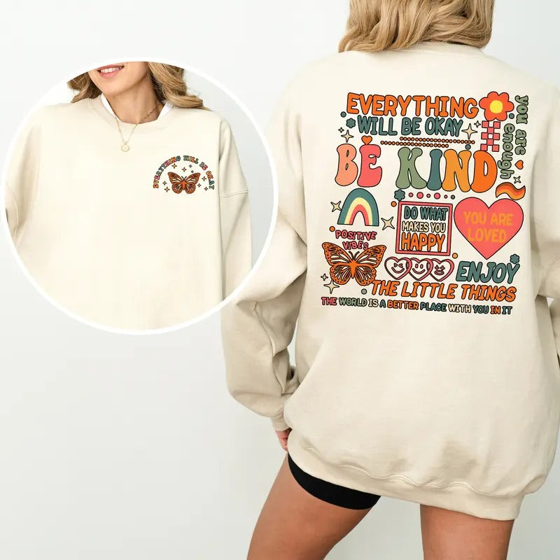 Everything Will Be Okay Shirt, Aesthetic Mental Health Tee, Inspirational Sweatshirt for Casual Comfort and Positive Vibes