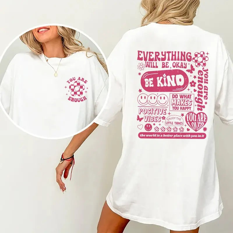 Everything Will Be Okay Shirt, You Are Enough Tee, Positive Vibes Graphic Printed Short Sleeve, Mental Health Cotton Fabric Comforts Shirt, Inspirational Women's Tops, Gift Shirts For Women, Womenswear, Cotton Fabric Relaxed Fit Chic Style