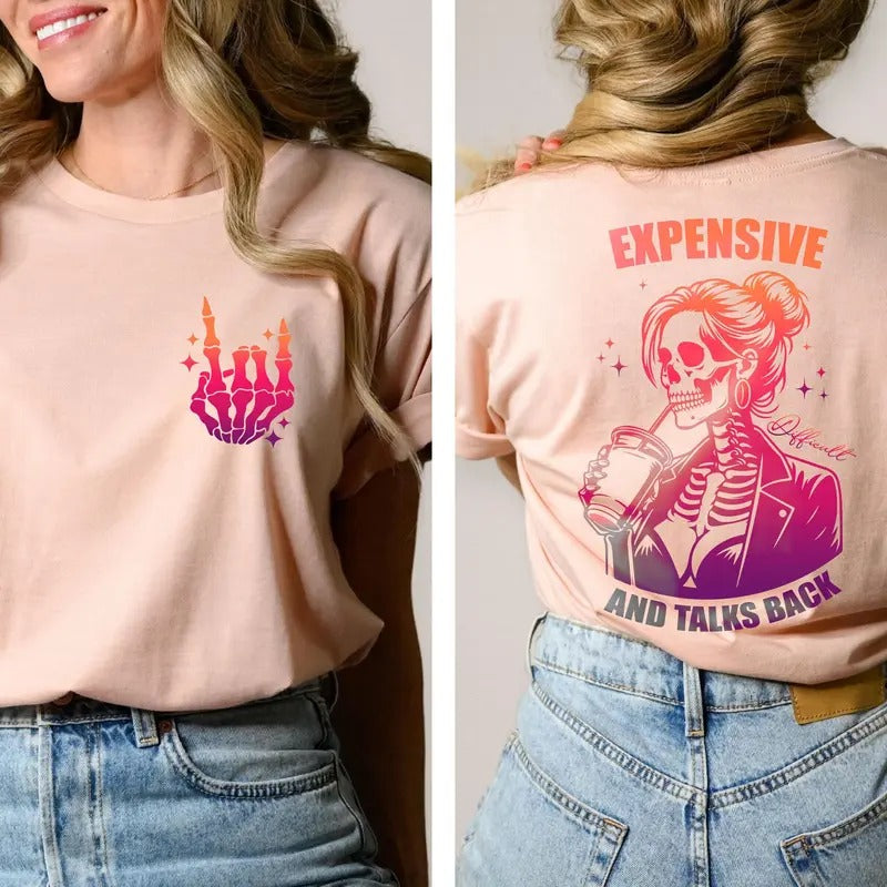 Expensive Difficult And Talks Back Pocket Back Shirt Trendy Colorful Shirt Funny Women Gift Unisex Sweatshirt