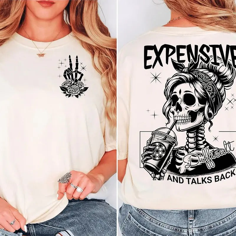 Expensive Difficult And Talks Back TShirt, Sarcastic Wife Shirt, Skeleton Ice Coffee Tshirt, Funny Skeleton Shirt, Sarcastic Wife Shirt, Gift For Her