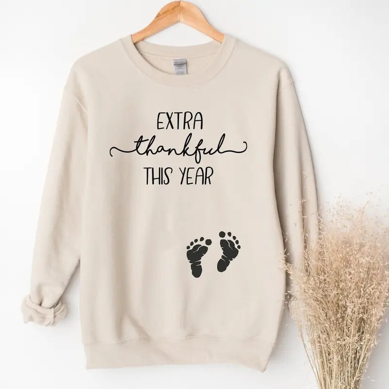 Extra Thankful This Year Sweatshirt, Fall Thanksgiving Pregnancy Announcement Sweater, Pregnancy Reveal Shirt, Baby Announcement, New Mom Gift Shirt, Pregnancy Reveal Shirt, Maternity Shirts, Mom To Be Sweatshirt