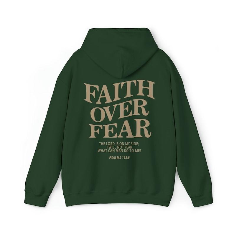 Faith Over Fear Christian 2 Sides Sweatshirt Jesus Hoodie Trendy Hoodie Aesthetic Clothes Christian Men Hoodie and Sweater; T-shirt Cotton Menswear