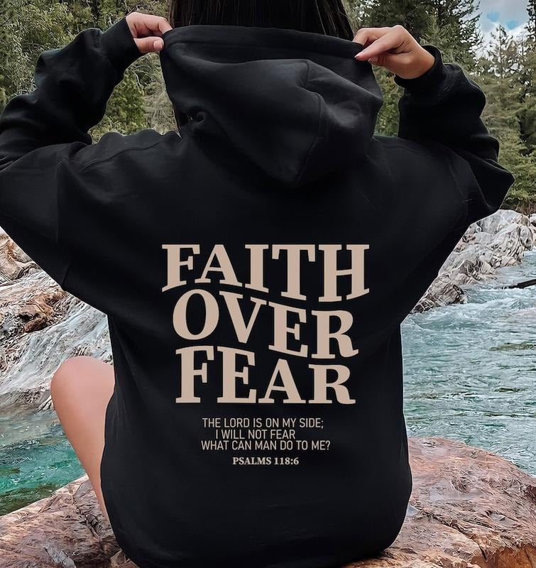 Faith Over Fear Christian Hoodie ,Christian Sweatshirt ,Jesus Hoodie, Trendy Hoodie ,Bible Verse Hoodie and Sweater; T-shirt Cotton