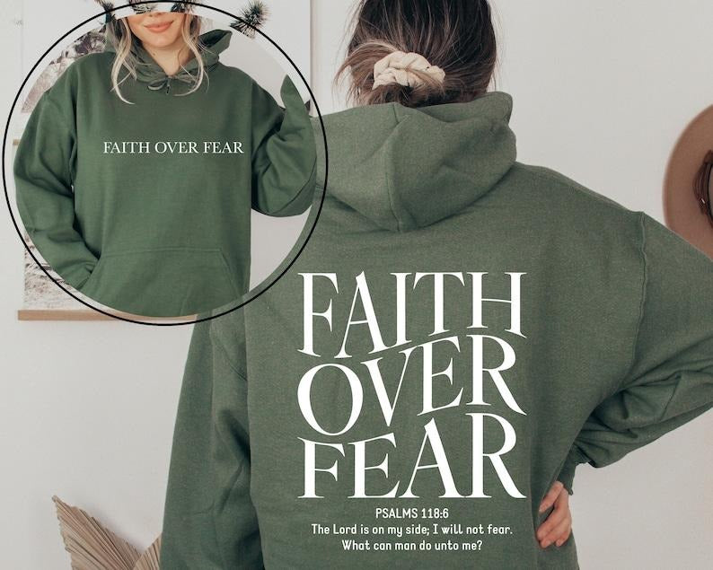 Faith Over Fear Christian Hoodie, Christian Sweatshirt, Jesus Hoodie, Trendy Hoodie, Bible Verse Hoodie, Gift For Her, Aesthetic Hoodie and Sweater; T-shirt Cotton Womenswear