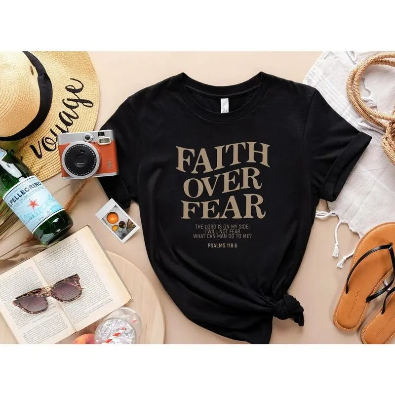 Faith Over Fear Christian Shirt Christian Shirt Jesus Shirt Trendy T-shirt Bible Verse Shirt Aesthetic Clothes Aesthetic Shirt Latarshia Grant