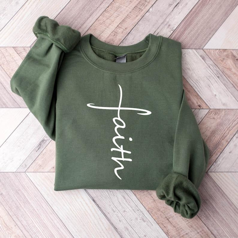 Faith Sweatshirt, Faith Cross Shirt, Christian Gift, Faith Gift, Christian Hoodie and Sweater; T-shirt