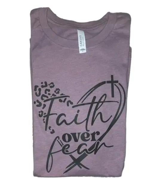 Faith over Fear t-shirt - casual unisex T-shirt - funny graphic tees - women's clothing