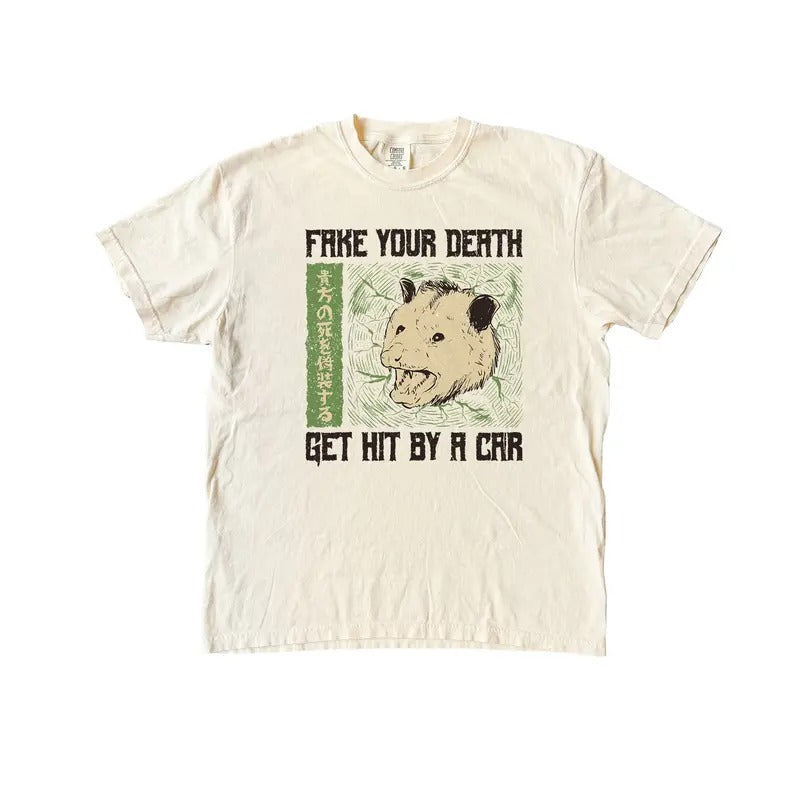 Fake Your Death Possum T Shirt, Funny Opossum Comfort Colors T-Shirt