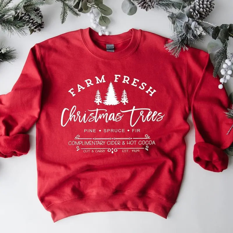 Farm Fresh Christmas Trees Tshirt Sweatshirt, Pine Spruce Fir, Christmas Gift Ideas, Holiday Shirt, Christmas Shirt, Unisex Adult Tee, Winter Shirt