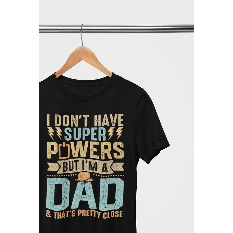Father's day shirt for dad tshirt for super dad, gifts for father's day gift from son and daughter gifts to father gift t-shirt
