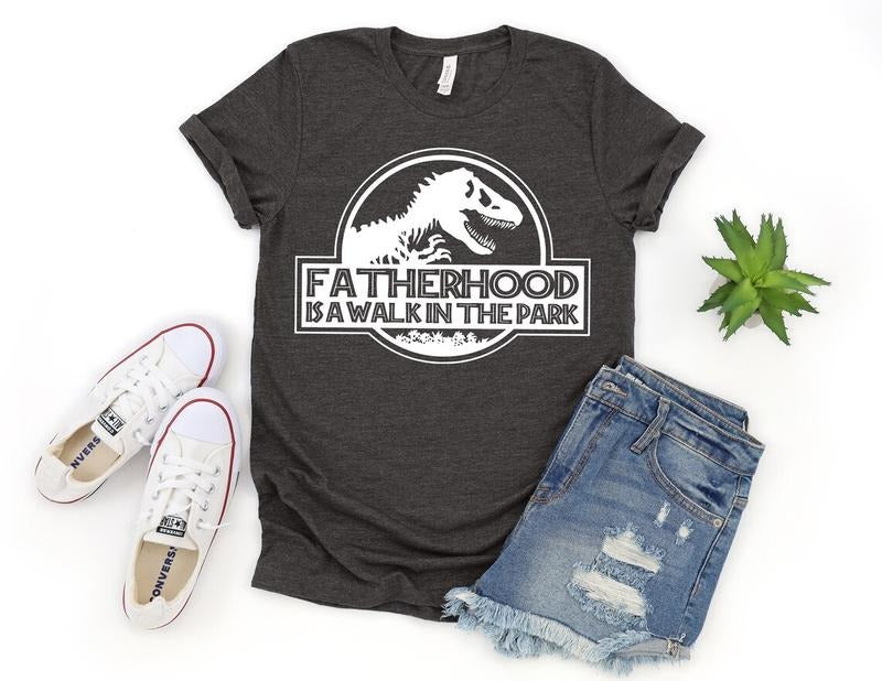 FatherHood is a Walk in the Park Shirt, Dad Shirt, Dad Life Shirt, Dad, Gift for Dad, Dinosaur Dad Shirt
