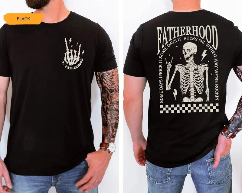 Fatherhood Funny Skeleton Tee Shirt, Funny Skeleton Dad T-Shirt, Funny Fatherhood Sweatshirt, Daddy Skeleton Sweater, Cool Dad Shirt, Gift For Father's Day