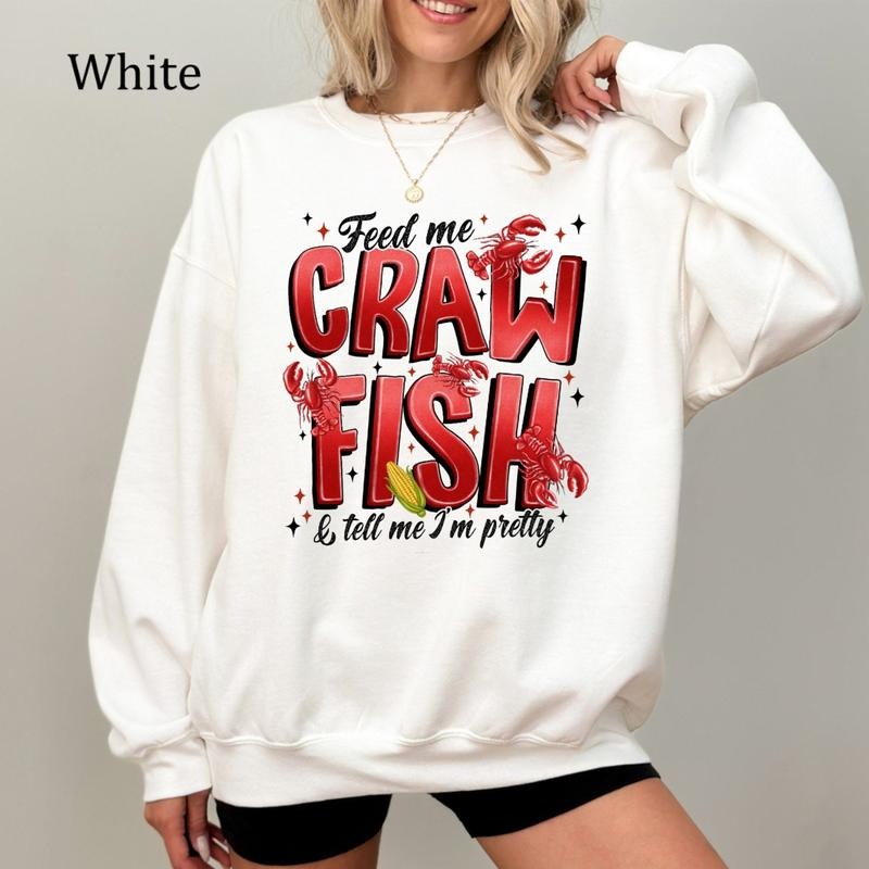 Feed Me Crawfish & Tell Me I'm Pretty Sweatshirt, Crawfish Boil Shirt, Cozy Fleece Sweatshirt, Everyday Casual Comfort