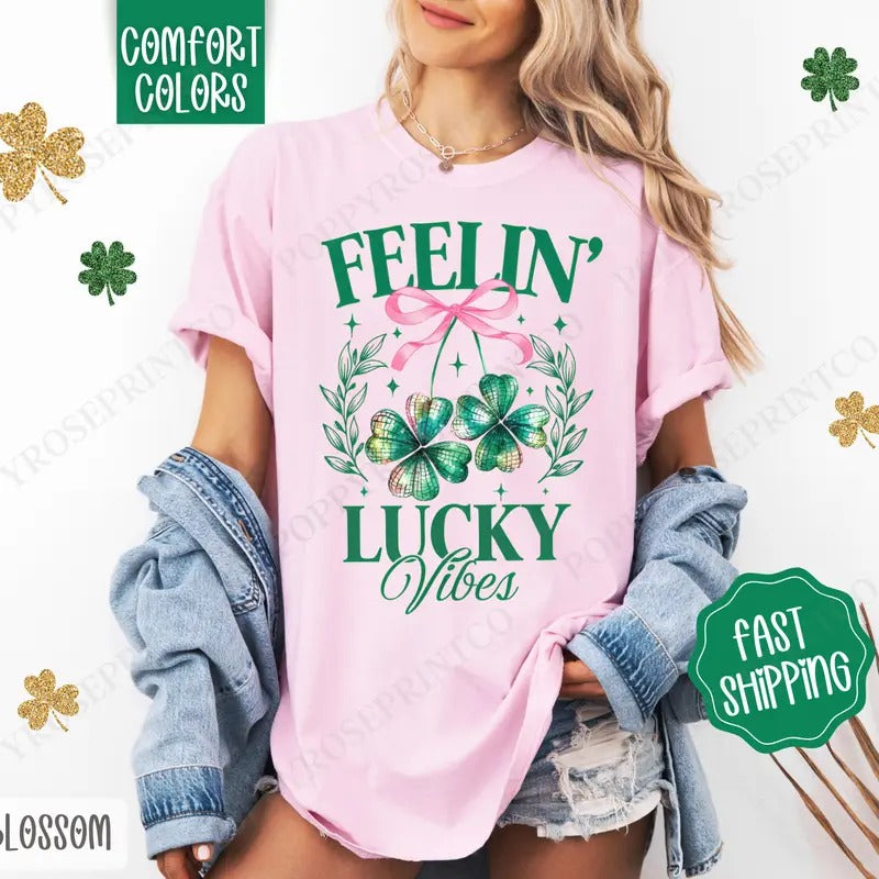 Feelin' Lucky Vibes Shirt Comfort Colors, St Patrick's Day Women's Tee, Cute Women's Tshirt