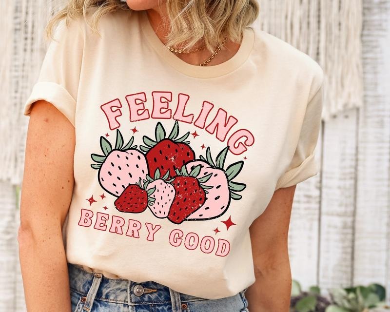 Feeling Berry Good Strawberry Shirt, Festival Fruit Lover, Strawberry Shirt, Botanical Shirt Fruit Tee, Strawberry Summer Shirt, Berry Fruit Lovers Shirt