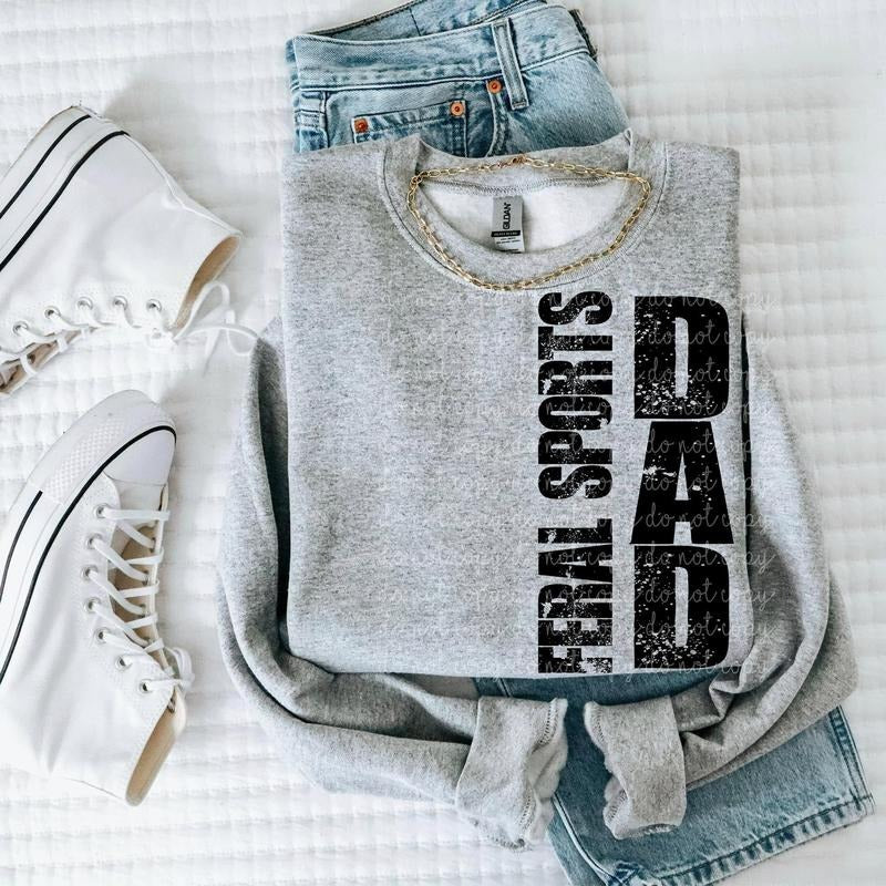 Feral Sports Dad DTF Transfers - THIS IS NOT A SHIRT