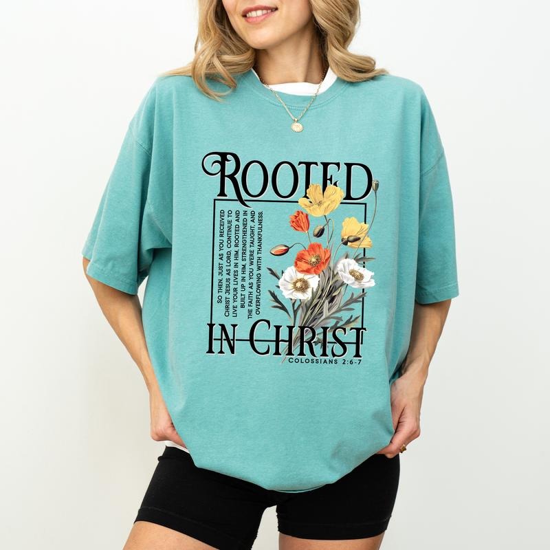 Floral Christian Shirt Comfort Colors, Rooted In Christ Crewneck Women Tee, Religious Gifts, Retro Christian Womenswear