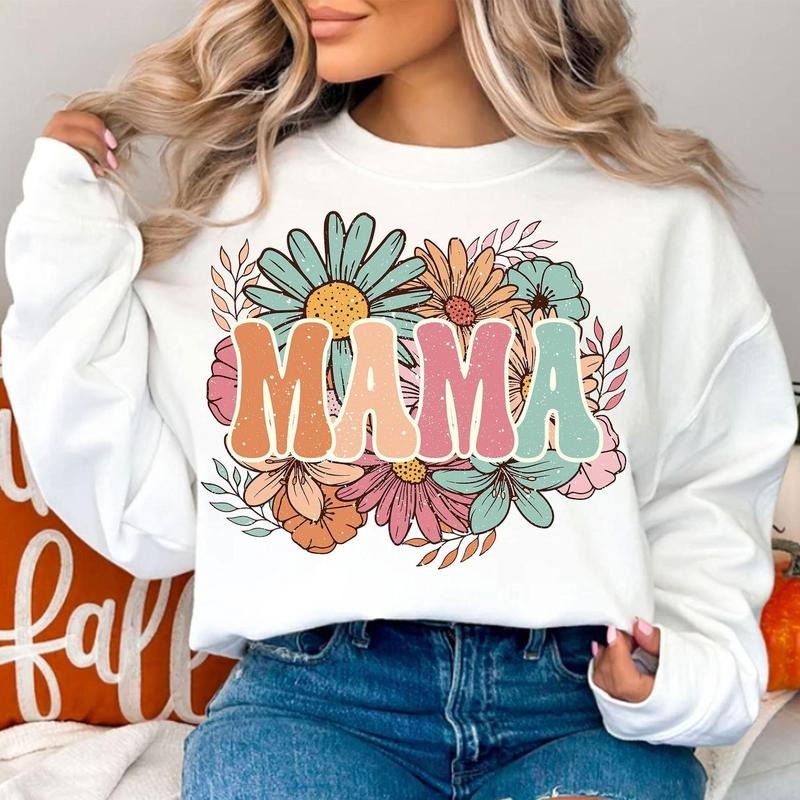 Floral Mama Sweatshirt Sublimation Download, Mama , Mama Flower , Mama Sublimation, Retro Mama , Mother's Day Shirt ,...