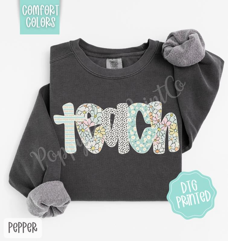 Floral Teach Comfort Colors Sweatshirt, Cute Teacher Sweater, Trendy Polka Dot Crewneck, Gift for Her