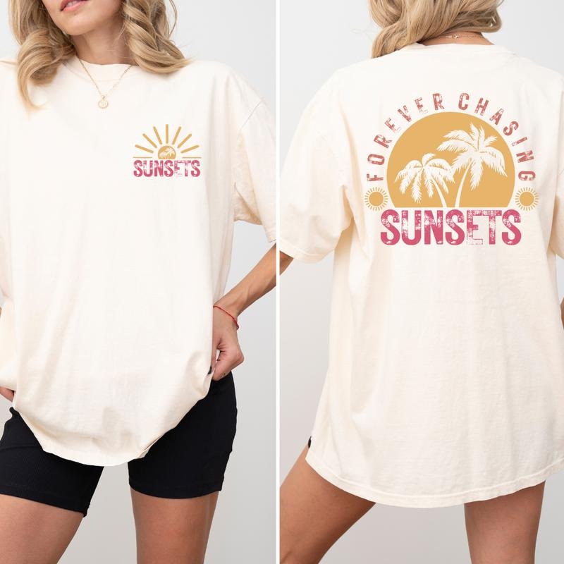 Forever Chasing Sunsets Shirt, Front and Back Summer Tee, Fun Summer Shirt, Summer Vacay Full Color Print