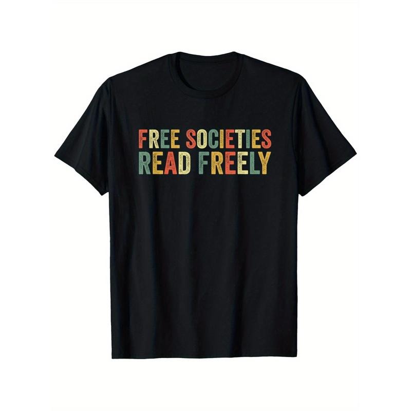 Free Societies Read Freely" Bookworm T-Shirt - 100% Cotton, Breathable & Soft, Perfect Gift for Men & Women, Casual Fit, Machine Washable - Black Made in USA