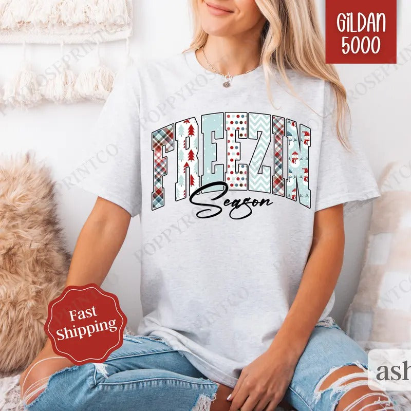 Freezin' Season Shirt Gildan, Cute Winter Tee, Trendy Winter Women's Tshirt Plus Sizes