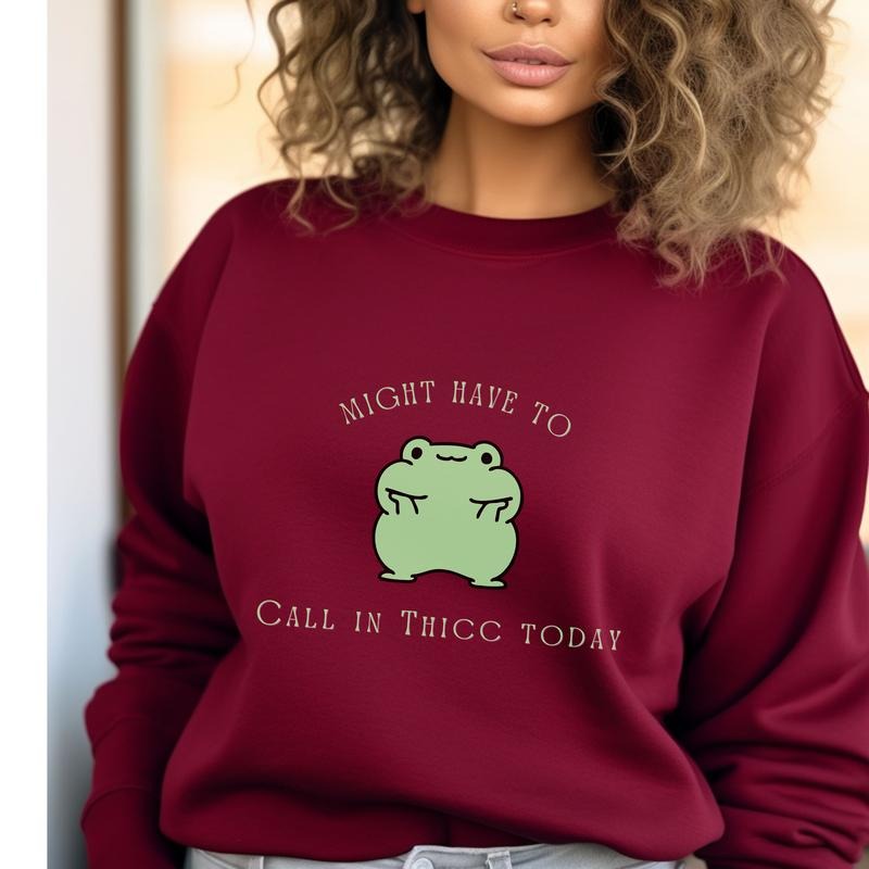 Frog Thicc Frog Frog Shirt Funny Gen Z Shirts Cute Frog Frog T Shirt Calling In Thicc Today T-shirt, sweater and Hoodie