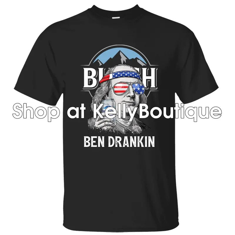 Funny Ben Drankin Busch Light Benjamin Franklin Drinking 4th of July T-Shirt, Independence Day Patriotic Unisex Cotton T-shirt for Men for Women