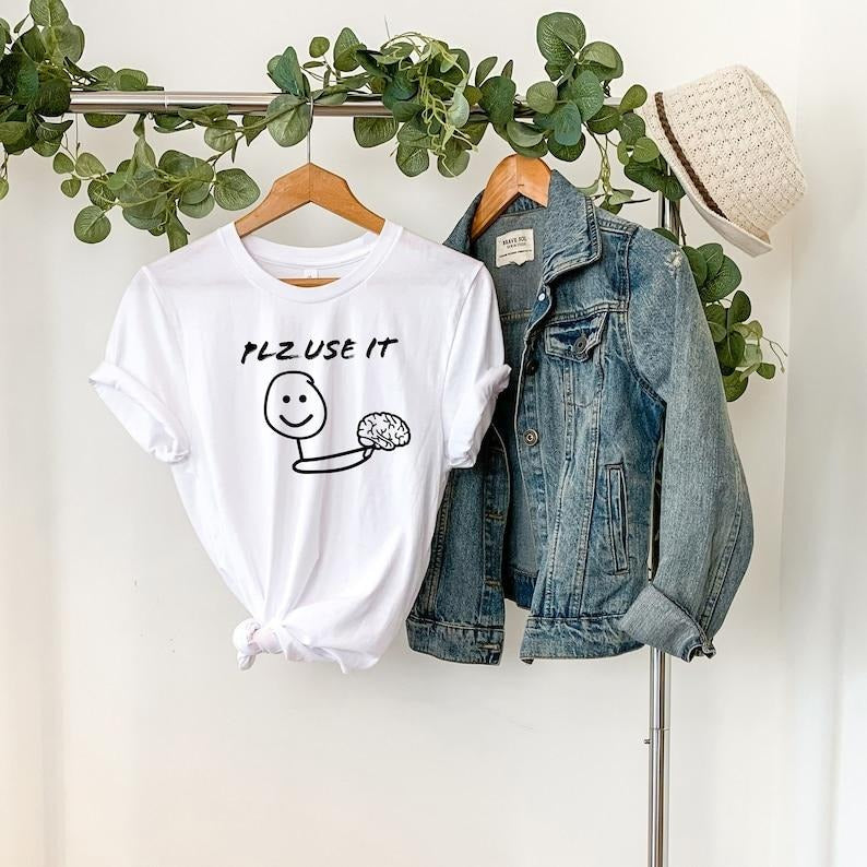 Funny Brain Shirt, Plz Use It Brain Shirt, Use Your Brain Shirt Hoodie and Sweater; T-shirt Cotton Menswear Polyester Tops