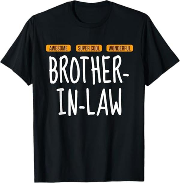 Funny Brother in Law Shirts, Gift For Brother, Funny Brother in Law Wedding Gift T-Shirt - Menswear Top