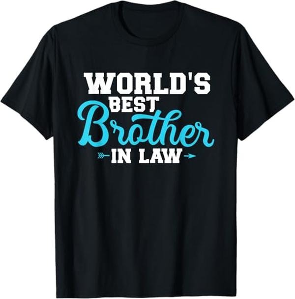 Funny Brother in Law Shirts, Gift For Brother, World's Best Brother-in-Law T-Shirt - Menswear Top Womenswear Womenswear
