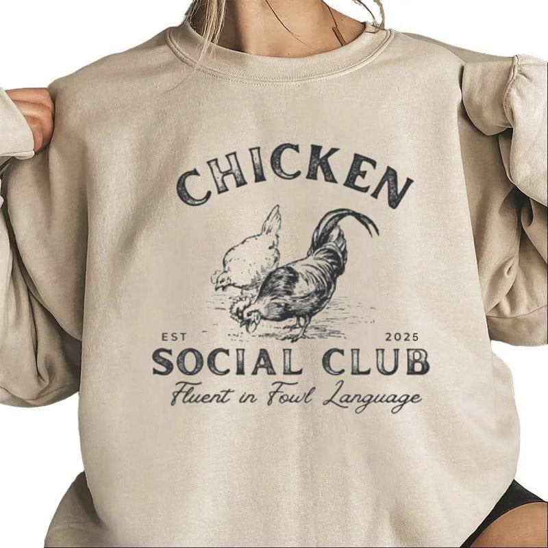 Funny Chicken Sweater EST 2025 Sweatshirt Funny farming shirt Fluent in fowl language, Chicken social club T-shirt Chicken lady Hoodie