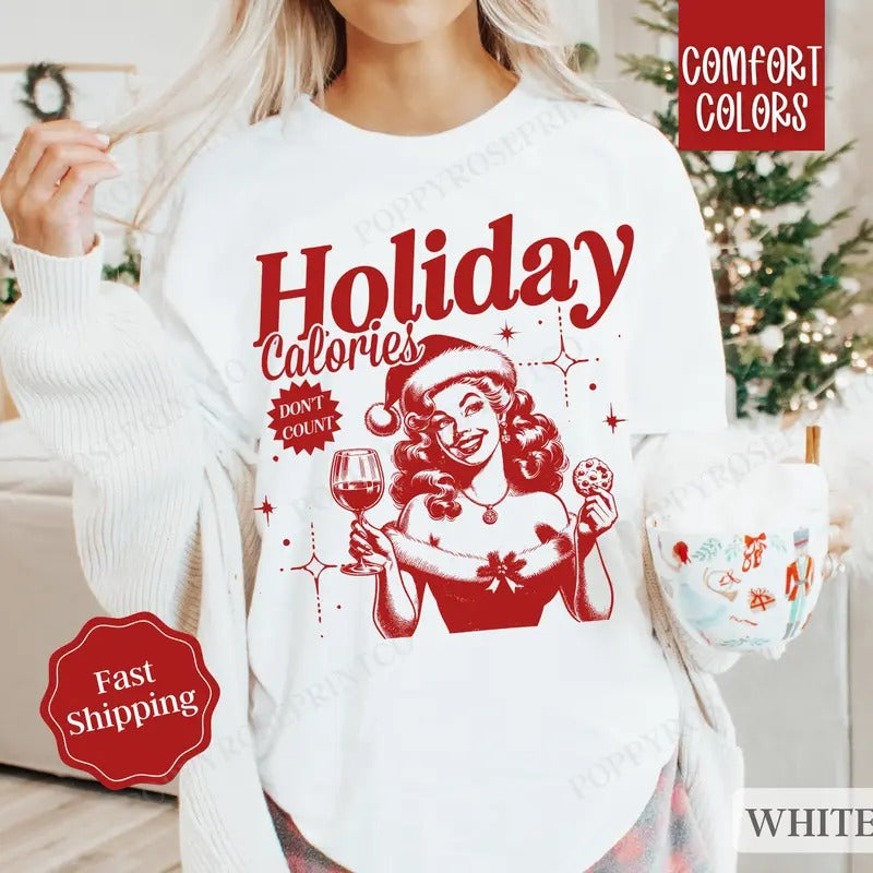 Funny Christmas Shirt Comfort Colors Holiday Calories Tshirt, Women's Holiday Tee