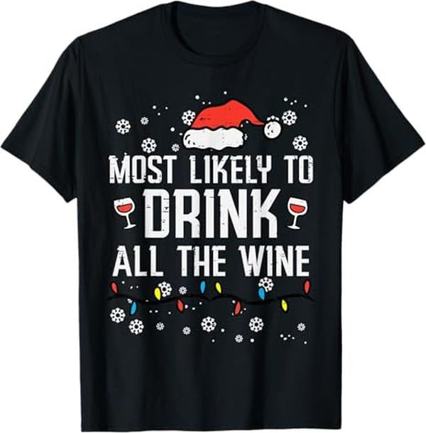 Funny Christmas Shirt, Christmas Gift, Christmas Most Likely Funny Xmas Family Women Adult Mom T-Shirt - Menswear Top