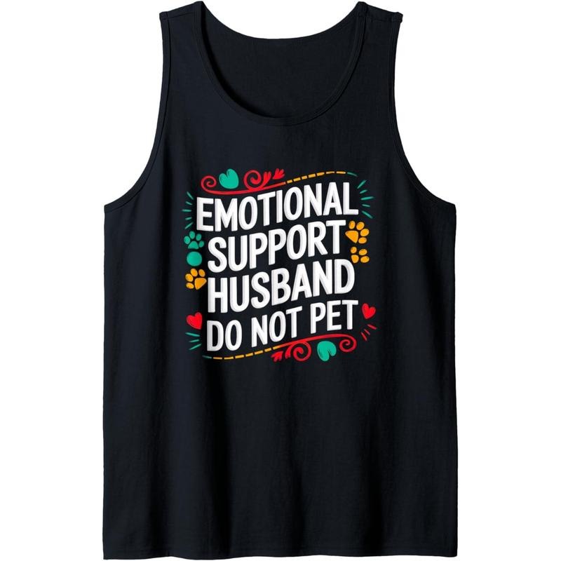Funny Emotional Support Husband Do Not Pet For Women Men Tank Topstyle{n002}2