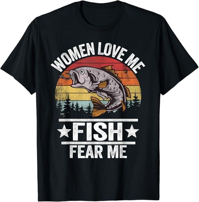 Funny Fishing Shirts, Women Love Me Fish Fear Me Men Fisher Vintage Funny Fishing T-Shirt Cotton Fashion Casual Classic