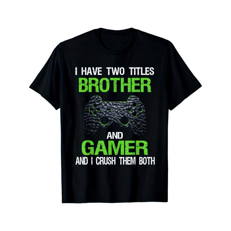 Funny Gamer Quote Video Games Gaming Boys Brother Teens T-Shirt made in usa