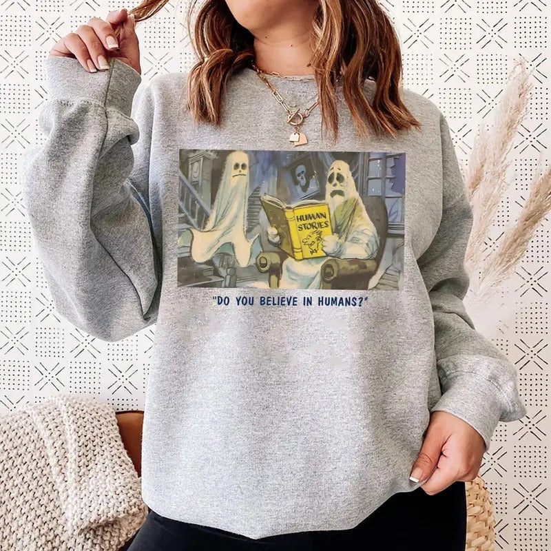 Funny Ghost Reading Halloween Sweasthirt, Do You Believe In Humans Ghost Sweatshirt, Halloween Book Lover Shirt, Halloween Reading Sweatshirt, Ghost Bookish Shirt, Ghost Books Halloween Shirt, Teacher Halloween Shirt