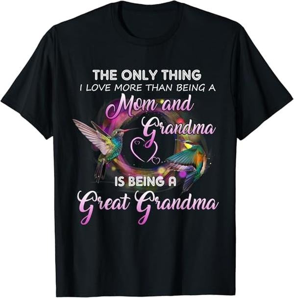 Funny Grandma Shirt, Gift For Grandmother, The Only Thing I Love More Than Being A Mom And Grandma T-Shirt Casual Cotton Top