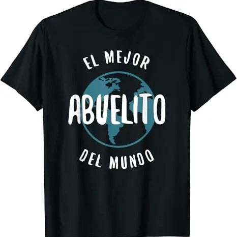 Funny Grandpa Shirt, Gift For Grandfather, El Mejor Abuelito Del Mundo T-Shirt Menswear Casual Cotton Top