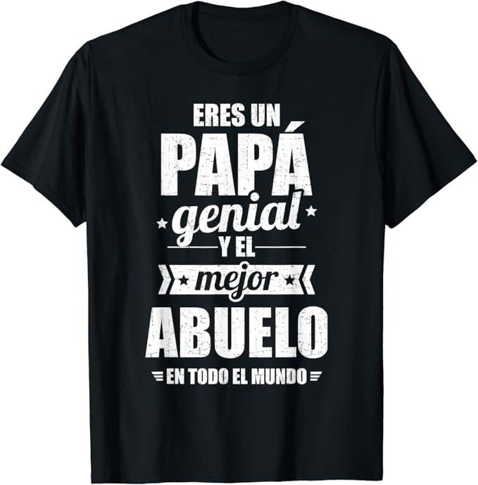 Funny Grandpa Shirt, Gift For Grandfather, Eres un papá genial y el mejor abuelo en todo el mundo T-Shirt Menswear Casual Cotton Top