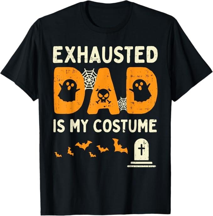 Funny Halloween Shirts For Men, Exhausted Dad Costume Funny Matching Halloween Men Gift T-Shirt Menswear - Available from size S to 5XL