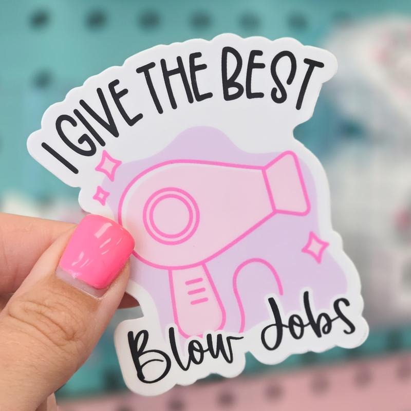 Funny I Give The Best Blow Jobs Sticker