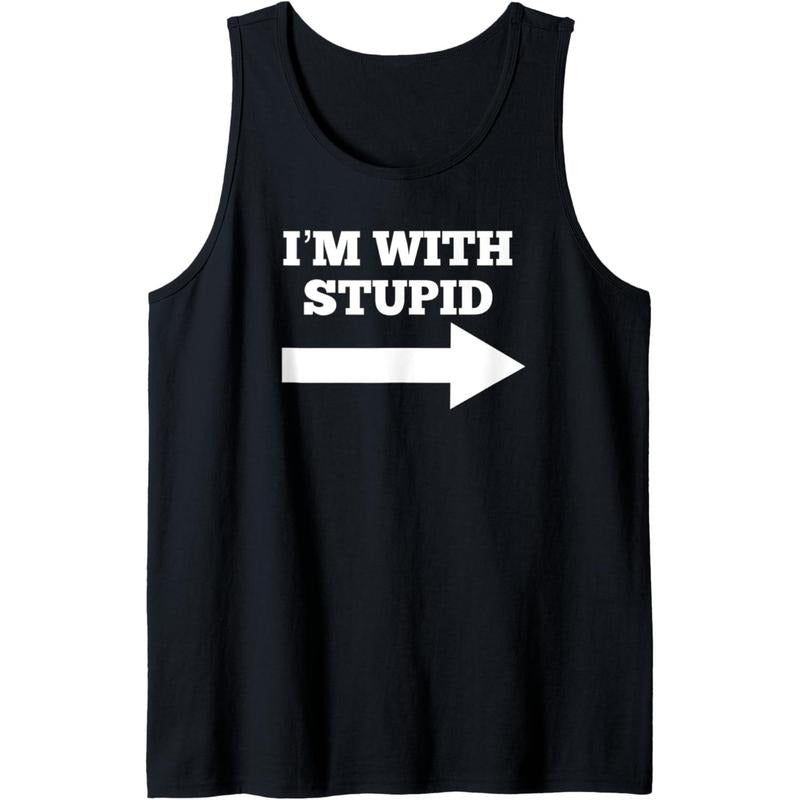 Funny I'm With Stupid And Arrow Pointing Right Tank Top MADE IN USA