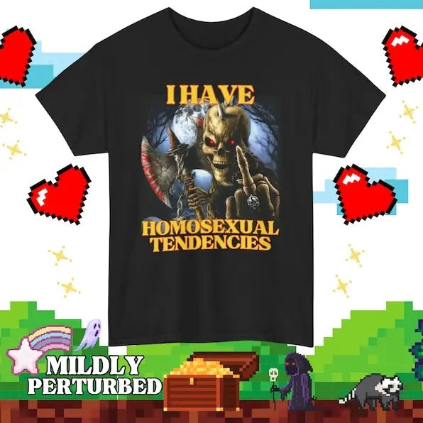 Funny Meme Shirt, Hard Skeleton Homosexual Tendencies Tee, Gift Unisex T-Shirt
