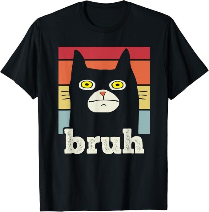 Funny Meme Shirts For Men, Funny Meme saying Bruh with Cat Greetings T-Shirt Menswear Top