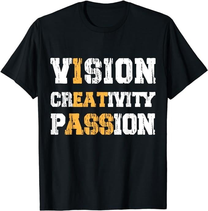 Funny Men Shirts, Vision Creativity Passion Funny Sayings Sarcastic T-Shirt Menswear Top Casual Cotton Fashion Tee