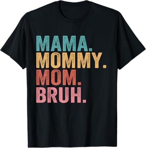Funny Mother Shirts, Gift For Mom, Mama Mommy Mom Bruh Mothers Day Vintage Funny Mother T-Shirt - Menswear Top
