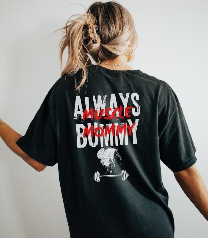 Funny Muscle Mommy Gym Pump Cover Tshirt For Girlfriend Wife Friend Who Loves Gym Deadlift Squats Pump Cover Work Out Shirt For Summer