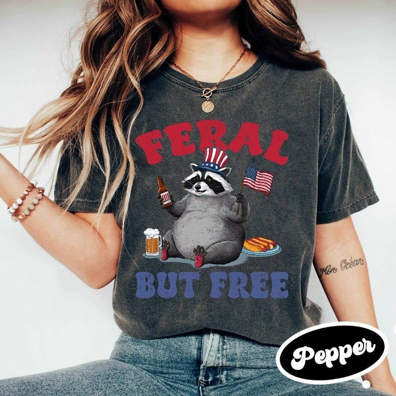 Funny Raccoon 4th Of July Shirt, Feral But Free T-Shirt, Independence Day Tee, Patriotism Shirt, 1776 Shirt, USA Shirt, American Flag Shirt